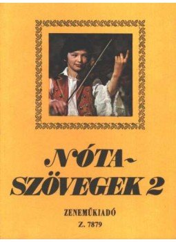 Leszler József - Nótaszövegek 2. Leszler József - Nótaszövegek 2., 1981 antikvár könyv