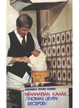 Simmel, Johannes Mario - Néhanapján kaviár Simmel, Johannes Mario - Néhanapján kaviár, Budapest 1984 antikvár könyv