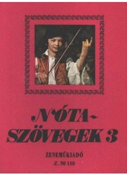 Leszler József - Nótaszövegek 3. Leszler József - Nótaszövegek 3., Budapest 1982 antikvár könyv