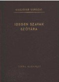 Bakos Ferenc - Idegen szavak szótára