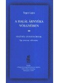 Tegez Lajos - A halál árnyéka völgyében