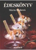Hajková Mária - Édeskönyv