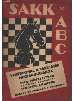 Márki István - Sakk ABC Márki István - Sakk ABC, Budapest 0 antikvár könyv
