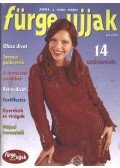 Németh Magda (főszerk.) - Fürge ujjak 2001. 5. szám május