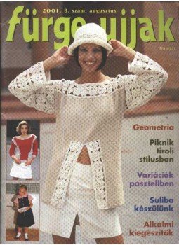 Németh Magda - Fürge Ujjak 2001. 8. szám Németh Magda - Fürge Ujjak 2001. 8. szám, Budapest 2001 antikvár könyv