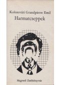 Kolozsvári Grandpierre Emil - Harmatcseppek