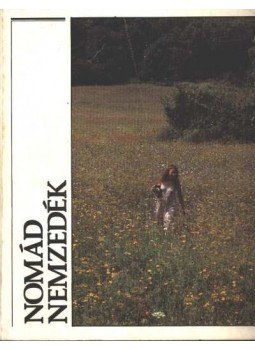 Bodor Ferenc - Nomád nemzedék Bodor Ferenc - Nomád nemzedék, Budapest 1981 antikvár könyv