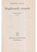 Kamondy László - Megdézsmált örömök
