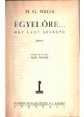 H.G. Wells - Egyelőre