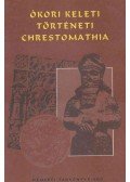 Harmatta János - Ókori keleti történeti chrestomathia