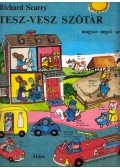 Richard Scarry - Tesz-vesz szótár - Magyar-angol-német