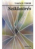 Takács Tibor - Sziklatörés