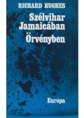 Hughes, Richard - Szélvihar Jamaicában; Örvényben