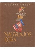 Dercsényi Dezső - Nagy Lajos kora