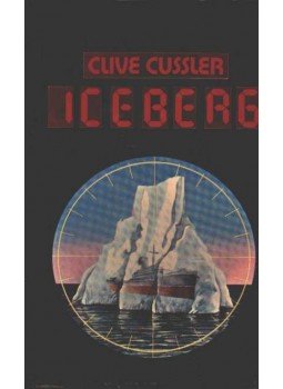 Clive Cussler - Iceberg Clive Cussler - Iceberg, Bogotá, Colombia 1979 antikvár könyv