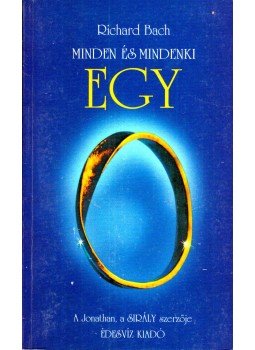 Bach, Richard - Minden és mindenki egy, Budapest 1994 antikvár könyv