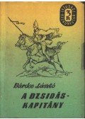 Bárdos László - A dzsidáskapitány