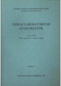 - Fizikai laboratóriumi gyakorlatok