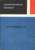 Zelcsényi Géza,Balázs László - Földméréstan