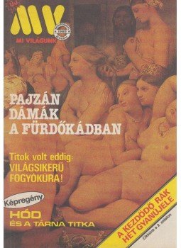Kulcsár Ödön - Mi Világunk 1985/6. szám Kulcsár Ödön - Mi Világunk 1985/6. szám, Budapest 1985 antikvár könyv