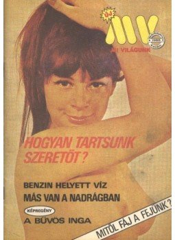 Kulcsár Ödön - Mi Világunk 1985/4. szám Kulcsár Ödön - Mi Világunk 1985/4. szám, Budapest 1985 antikvár könyv