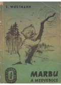 Wustmann, Erich - Marbu a medvebocs