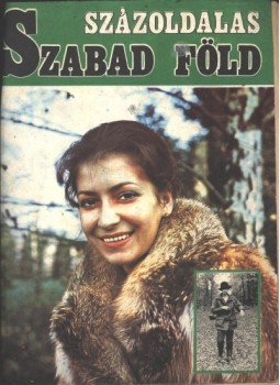 - Százoldalas Szabad Föld 1983. tavasz - Százoldalas Szabad Föld 1983. tavasz, Budapest 1983 antikvár könyv