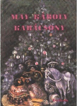 May Károly - Karácsony May Károly - Karácsony, Budapest 1989 antikvár könyv