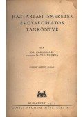 Dr. Kollmanné Lemhényi Dávid Andrea - Háztartási ismeretek és gyakorlatok tankönyve