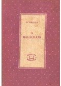B. Traven - A halálhajó