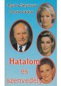 Seymour, Agnes,Parker, Derek - Hatalom és szenvedély I. rész