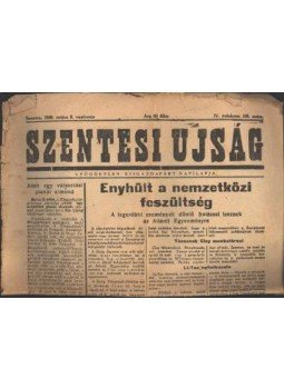 - Szentesi Újság 1949. május 8. - Szentesi Újság 1949. május 8., Szentes 1949 antikvár könyv
