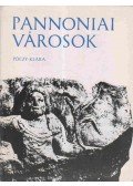 Póczy Klára - Pannoniai városok