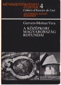 Gervers-Molnár Vera - A középkori Magyarország rotundái
