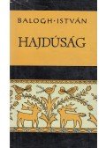 Balogh István - Hajdúság