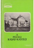 Zsindely Endre - A péceli Ráday-kastély