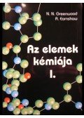 Greenwood, Ed,Earnshaw, A. - Az elemek kémiája I-III.