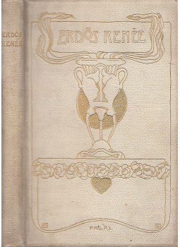 Erdős Renée - Versek Erdős Renée - Versek, Budapest 1902 antikvár könyv