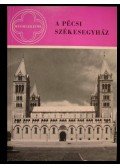 Dercsényi Balázs - A pécsi székesegyház