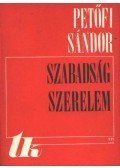 Petőfi Sándor - Szabadság szerelem