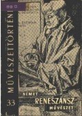 G. Aggházy Mária - Német reneszánsz művészet