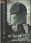 Molnár József,D. Egyed Edit - Az iszlám művészete