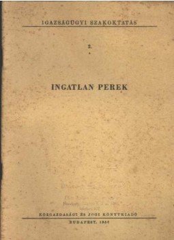 Erdős Béla - Ingatlan perek Erdős Béla - Ingatlan perek, Budapest 1956 antikvár könyv