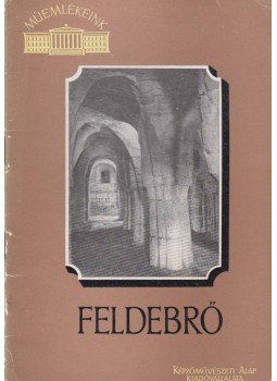 Kampis Antal - Feldebrő Kampis Antal - Feldebrő, Budapest 1955 antikvár könyv