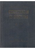 Id. Issekutz Béla - Gyógyszertan és gyógyítás III.