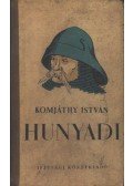 Komjáthy István - Hunyadi