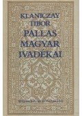 Klaniczay Tibor - Pallas magyar ivadékai