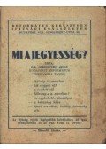 Sebestyén Jenő - Mi a jegyesség?