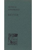 Móricz Zsigmond - Betyár