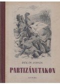 Dékán István - Partizánutakon
